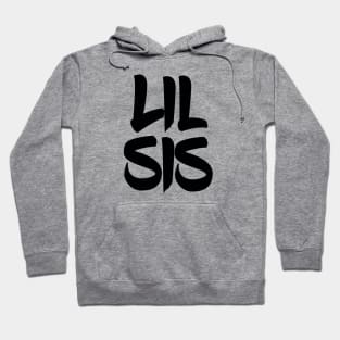 Lil Sis Hoodie